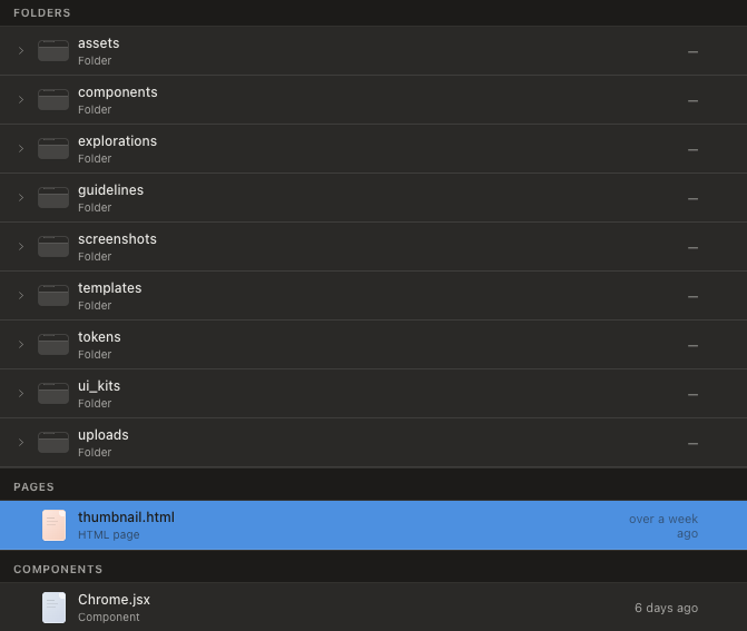 The same project on disk. Nine folders — assets, components, explorations, guidelines, screenshots, templates, tokens, ui_kits, uploads — then thumbnail.html and the component files.